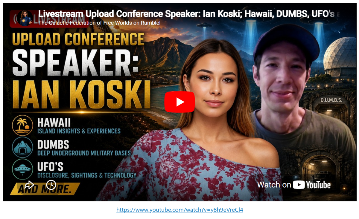 Livestream Upload Conference Speaker: Ian Koski; Hawaii, DUMBS, UFO’s and&nbsp;more.